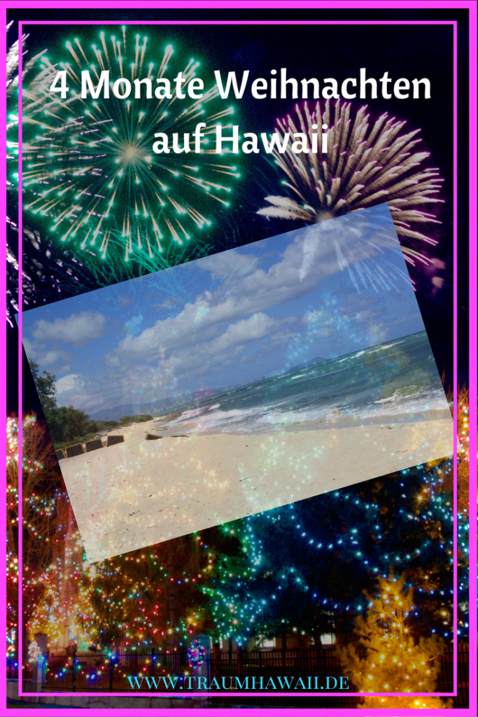 In 4 Monaten Ist Weihnachten Vorweihnachtsspecial - 4 Monate Weihnachten auf Hawaii - TraumHawaii