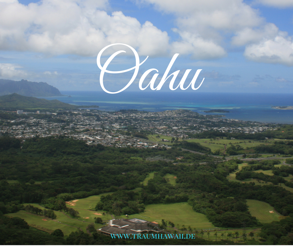 Oahu - Eine Insel mit vielen Geheimnissen und das Herz von Hawaii ...