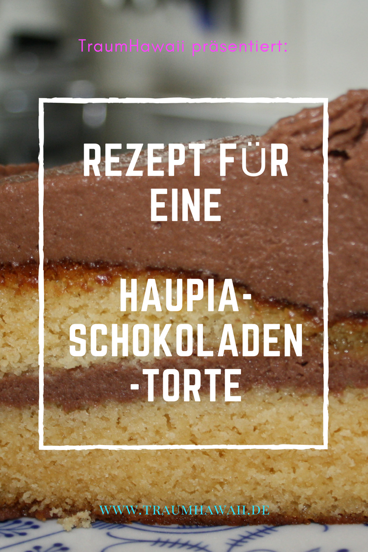 TraumHawaii's Haupia-Schokoladen-Torte Pinterest